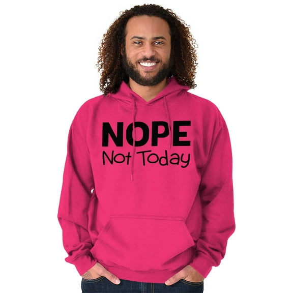 Nope Not Today Tomorrow Sarcastic Unisex Plus Fleece Graphic Hoodie Brisco Brands 2X