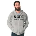 thumbnail image 1 of Nope Not Today Tomorrow Sarcastic Unisex Fleece Graphic Zip Up Hoodie Brisco Brands 4X, 1 of 5