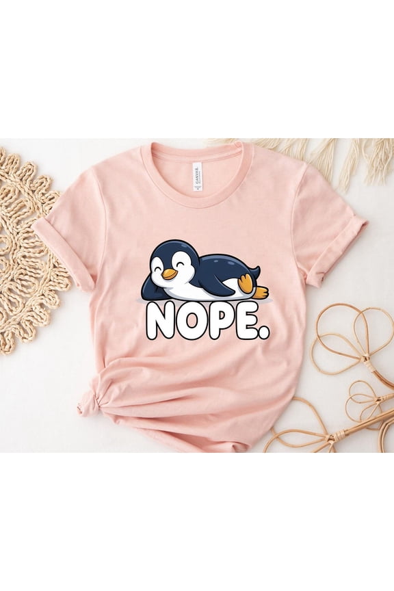 Nope Penguin T-Shirt: Animal Lover Graphic Tee All Size S-5Xl