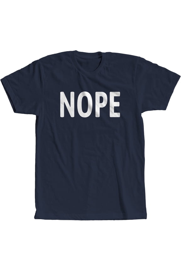 Nope T-Shirt
