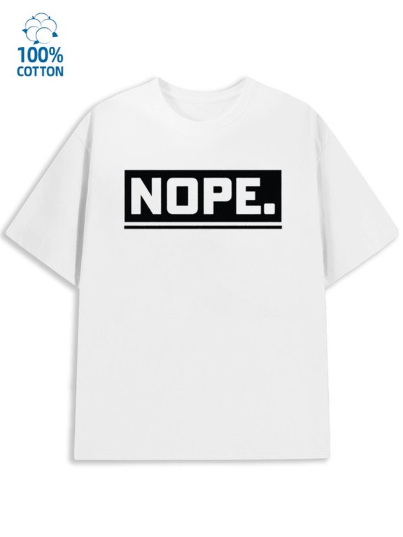 Nope T-Shirt for men funny humor white Daytime and weekend wear sixty years old y2k Vintage Unisex Shirt Graphic Tee tshirts Original Unisex Shirt Short Sleeve tshirts