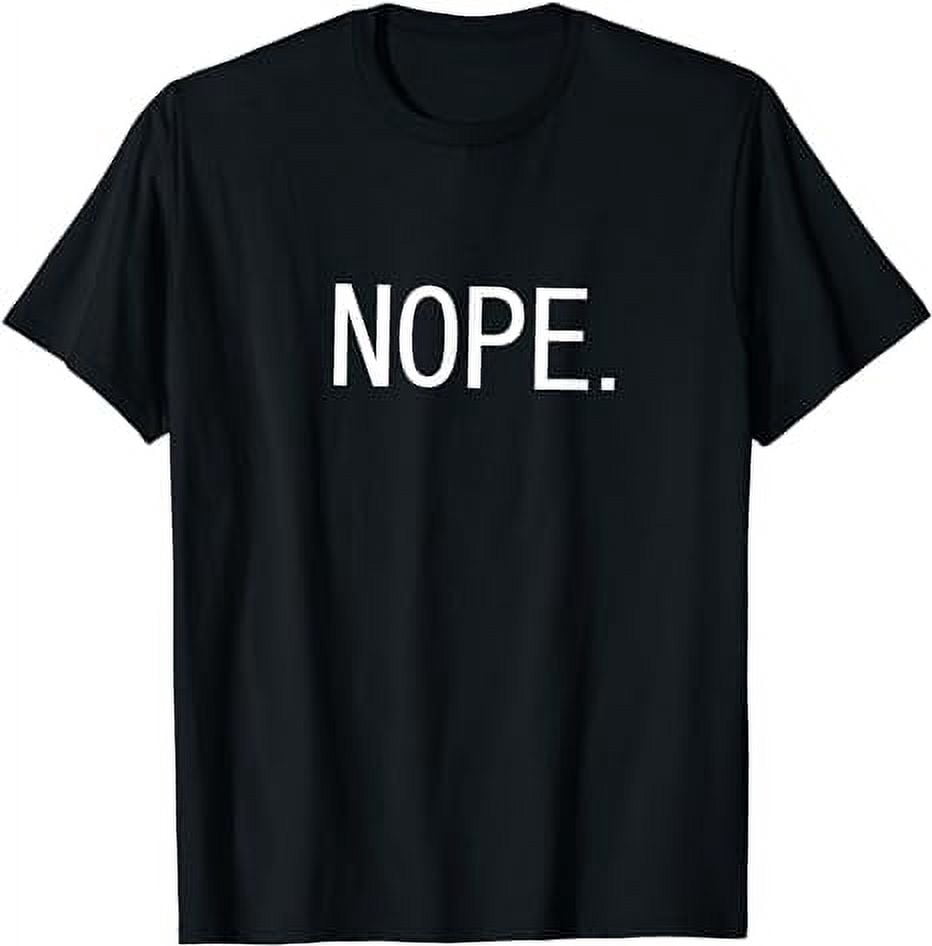 NOPE NOT TODAY Round Neck Short Sleeve T-Shirt main image 1