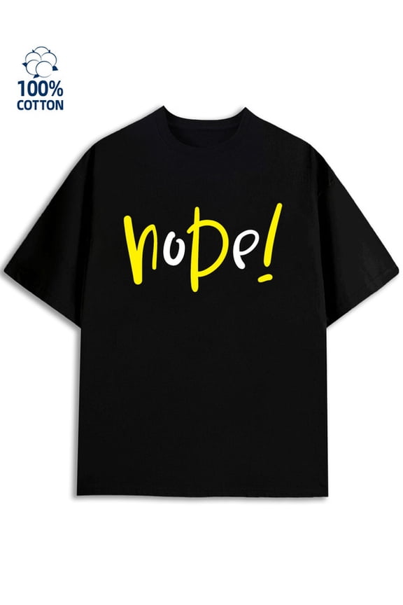Nope! Tee Mens funny humor black fun and playful, cool T-shirt, funny T-shirt husband y2k Basic Unisex Shirt Short Sleeve tshirts Fashion Unisex Shirt Short Sleeve tshirts