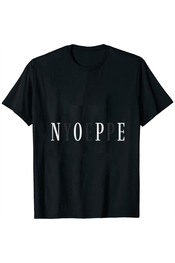 Nope Yep Minimalist Clever Womens T-Shirt