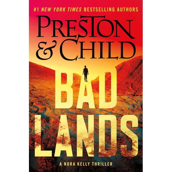 Douglas Preston: Badlands (Hardcover)