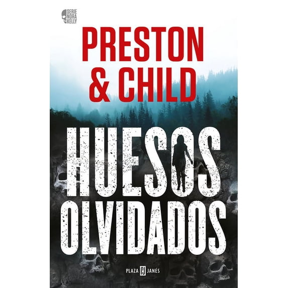 Nora Kelly Huesos Olvidados / Old Bones, (Paperback)