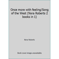 thumbnail image 1 of Pre-Owned Once more with feeling/Song of the West (Nora Roberts 2 books in 1) (Unknown) 0373482388 9780373482382, 1 of 1