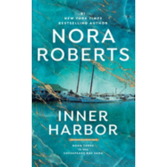 Nora Roberts: Inner Harbor (Paperback)