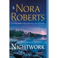 thumbnail image 1 of Nora Roberts: Nightwork: A Novel (Paperback), 1 of 1