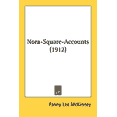thumbnail image 1 of Nora-Square-Accounts (1912) (Paperback), 1 of 1
