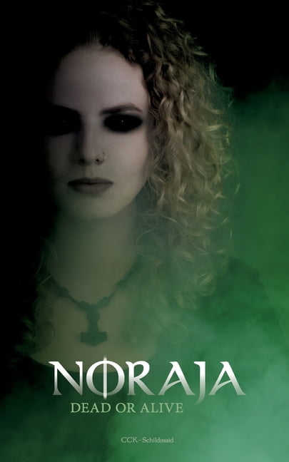 Noraja: Dead or Alive, (Paperback)