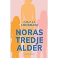 thumbnail image 1 of Noras tredje alder (Paperback), 1 of 1