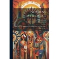 thumbnail image 1 of Nordens Mythologi: Eller, Öfversigt Af Eddaläran, För Bildade Män, Som Icke Sjelfva Äro Mythologer (Paperback), 1 of 1