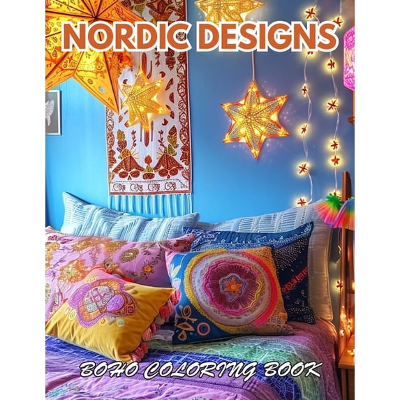 Nordic Designs Boho Coloring Book: 100+ Coloring Pages for Relaxation, Stress Relief, (Paperback)