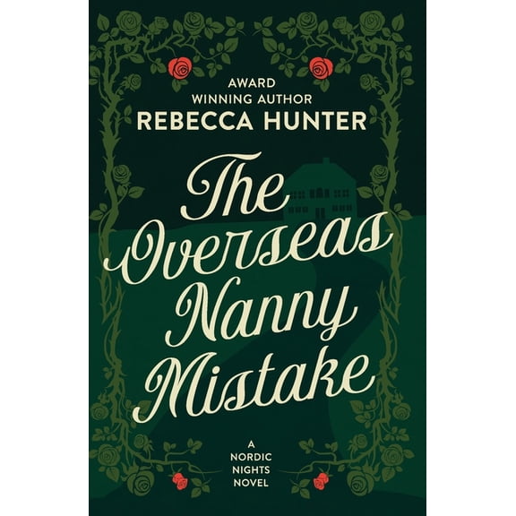 Nordic Nights: The Overseas Nanny Mistake (Paperback)