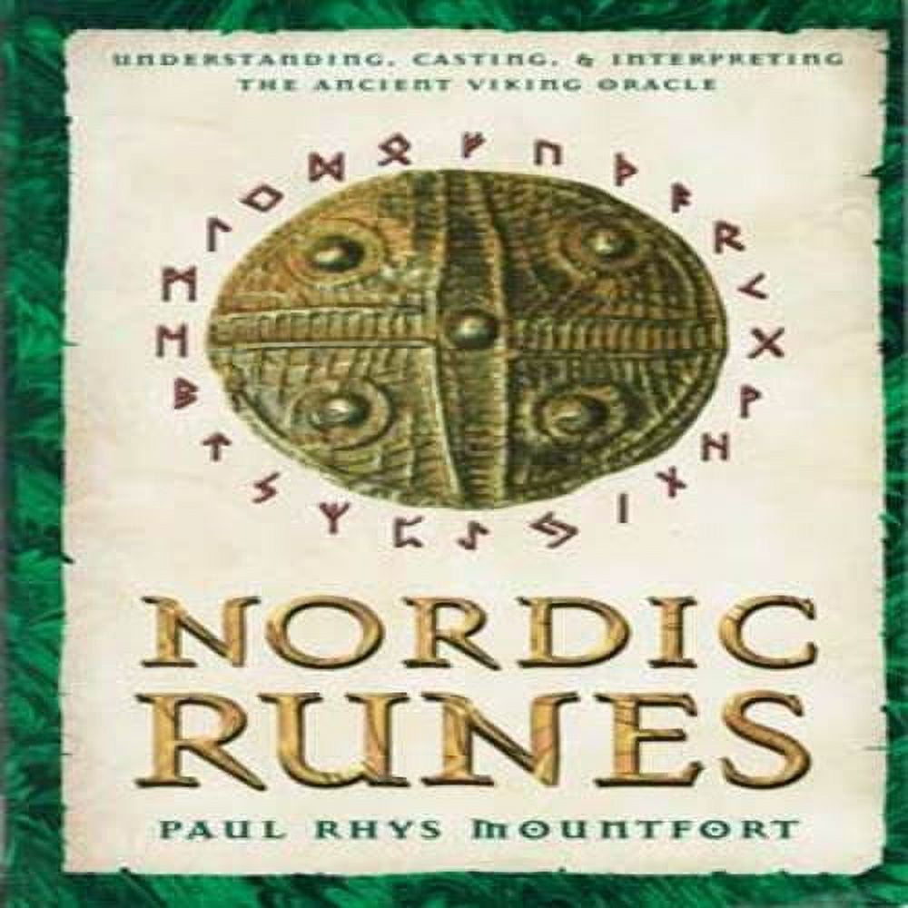 Nordic Runes, Book by Paul Rhys Mountfort, Official Publisher Page