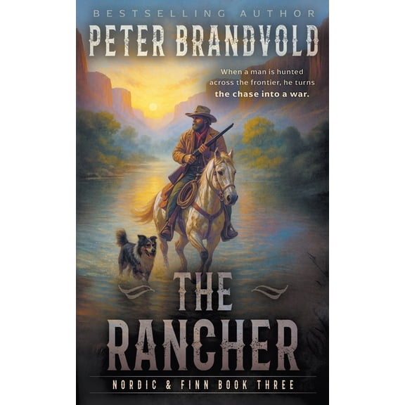 Nordic & Finn The Rancher: A Classic Western Series, Book 3, (Paperback)