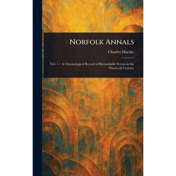 Norfolk Annals, (Hardcover)