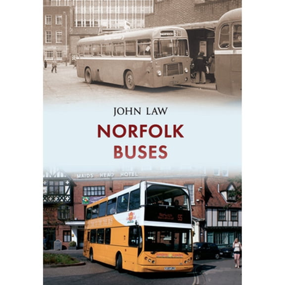 Pre-Owned Norfolk Buses (Paperback 9781445653914) by John Law