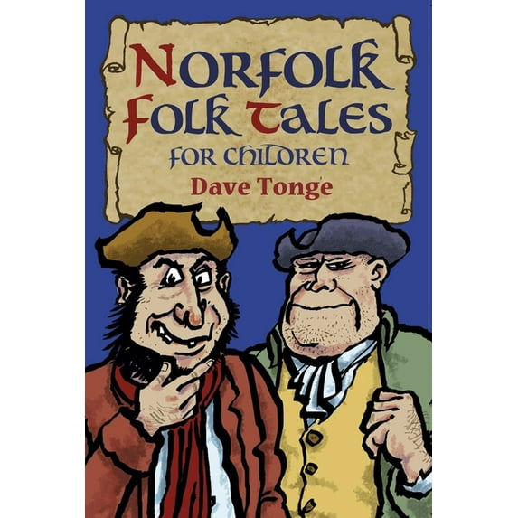 Norfolk Folk Tales for Children (Paperback)