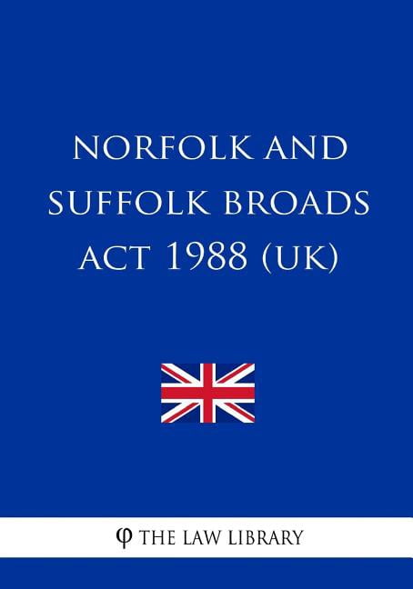 Norfolk and Suffolk Broads Act 1988 (Paperback)