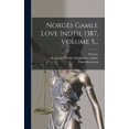 thumbnail image 1 of Norges Gamle Love Indtil 1387, Volume 5... (Hardcover), 1 of 1
