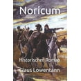 thumbnail image 1 of Noricum: Historischer Roman (Paperback), 1 of 1