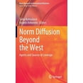 thumbnail image 1 of Norm Research in International Relations Norm Diffusion Beyond the West: Agents and Sources of Leverage, (Hardcover), 1 of 1