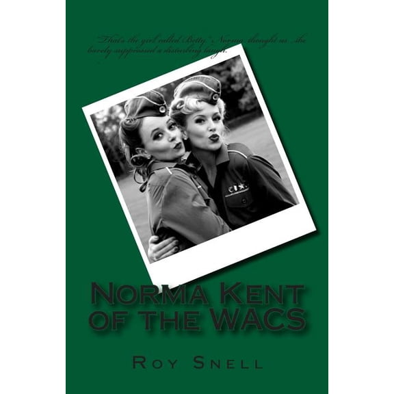 Norma Kent of the WACS (Paperback)