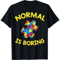 thumbnail image 1 of Normal Is Boring Autism Colors Puzzle Piece T-Shirt Gift, 1 of 4
