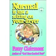 Normal Is Just a Setting on Your Dryer, by Patsy Clairmont, Paperback, English