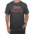 thumbnail image 1 of Normal Isnâ€™t Coming Back Jesus Is Inspirational/Christian Men's Graphic T-Shirt, Heather Black, 4X-Large, 1 of 5