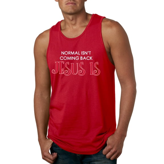 Normal Isn’t Coming Back Jesus Is Inspirational/Christian Mens Graphic Tank Top, Red, X-Large