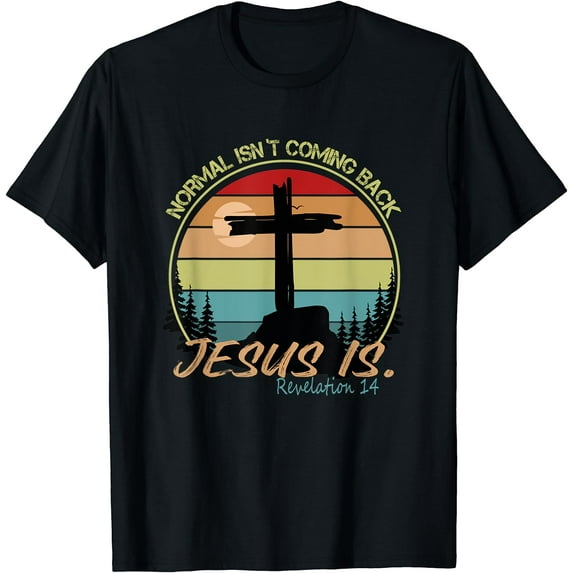 Normal Isn't Coming Back Jesus Is Retro Vintage T-Shirt