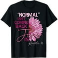 thumbnail image 1 of Normal Isn't Coming Back Jesus Is T-Shirt, 1 of 5