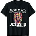 thumbnail image 1 of Normal Isnt Coming Back Jesus Is T-Shirt, 1 of 4