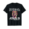 thumbnail image 1 of Normal Isnt Coming Back Jesus Is T-Shirt, 1 of 5
