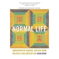 thumbnail image 1 of Pre-Owned Normal Life: Administrative Violence, Critical Trans Politics, and the Limits of Law, 9780822360407, 0822360403, Paperback, Revised, Expanded edition, 1 of 1