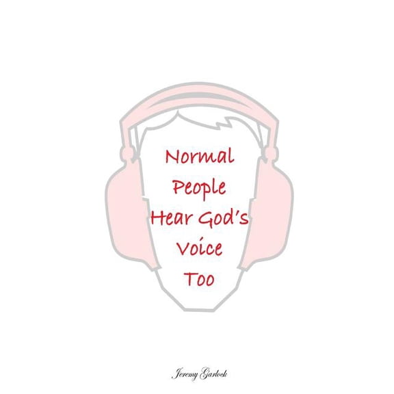 Normal People Can Hear God Too