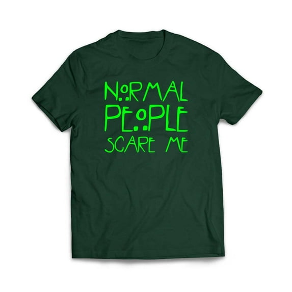 Normal People Scare Me T-Shirt