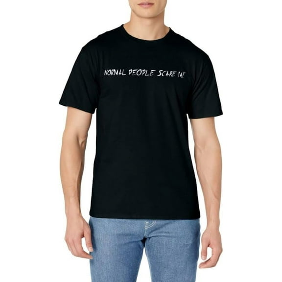 Normal People Scare Me T-Shirt