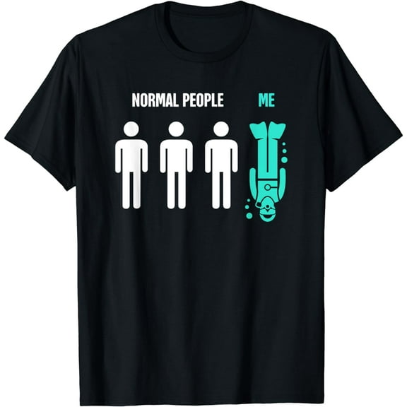 Normal People VS Me | Funny Scuba Diving T-Shirt T-Shirt
