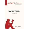thumbnail image 1 of Normal People de Sally Rooney (Analyse de l'oeuvre): RÃ©sumÃ© complet et analyse dÃ©taillÃ©e de l'oeuvre, (Paperback), 1 of 1