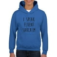 thumbnail image 1 of Normal is Boring - Big Boys Hoodies and Sweatshirts, up to Big Boys Size 24 - I Speak Fluent Sarcasm, 1 of 5