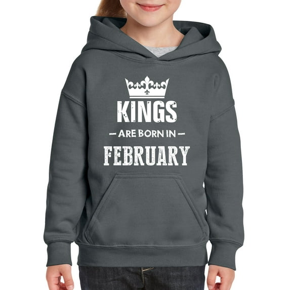 NIB - Big Girls Hoodies and Sweatshirts - Birthday Gift Kings Are Born In February