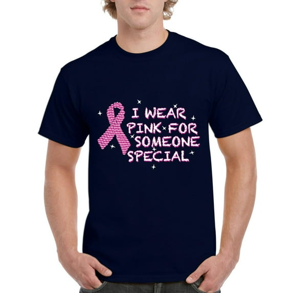 NIB - Men's T-Shirt Short Sleeve - I Wear Pink for Someone Special