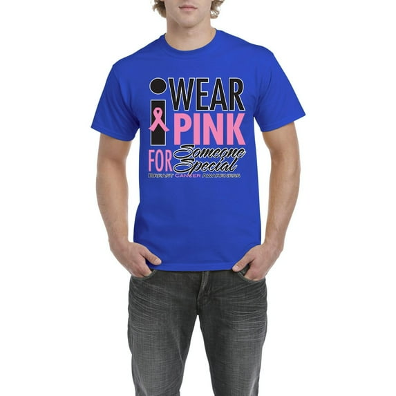 NIB - Men's T-Shirt Short Sleeve - I Wear Pink for Someone Special