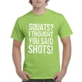 thumbnail image 1 of NIB - Men's T-Shirt Short Sleeve - Squats I Thought You Said, 1 of 3