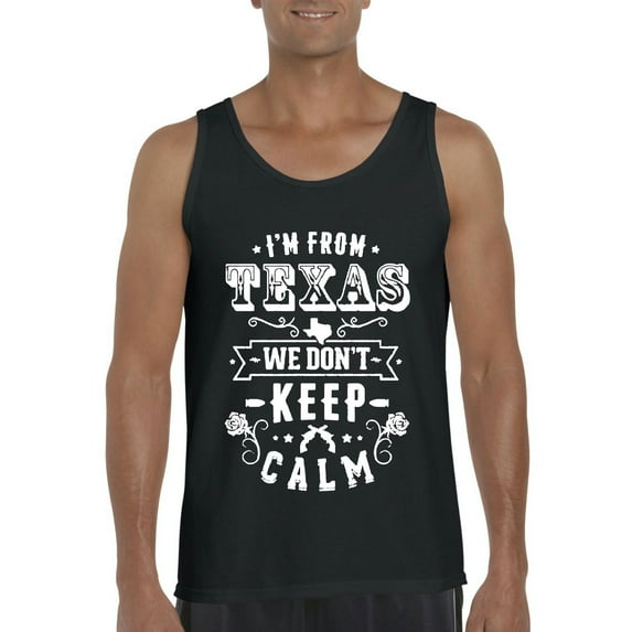 Normal is Boring - Men's Tank Top for Men, up to Men Size 3XL - I am From Texas TX Texas