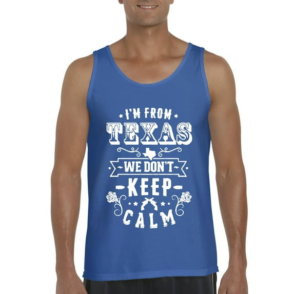 Normal is Boring - Men's Tank Top for Men, up to Men Size 3XL - I am From Texas TX Texas
